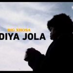 Big Xhosa – NdiyaJola