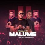 BrandySA & Distortion – Malume Ft. Joocy & Eazy