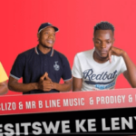 Captain Maclizo & Mr B Line Music – Omesitswe Ke Lenyalo Ft. Prodigy & Prudy Prudy