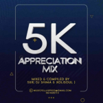 DJ Shima & Xolisoul – 5k Appreciation Mix