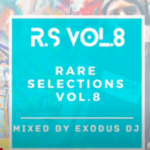 Exodus Deejay – Rare Selections Vol.8 (The Deadly Edition)