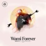 Heavy K Ft. Soulstar & Mo T – Wami Forever