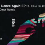 LevyM – Dance Again Ft. Elise De Koning (FNX Omar Remix)
