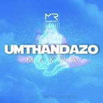Makwa – uMthandazo