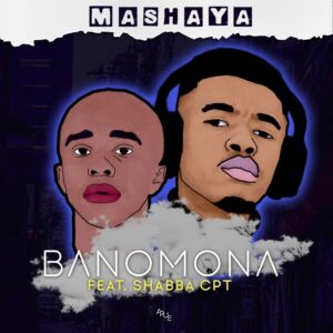 Mashaya – Banomona