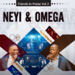 Neyi Zimu & Omega Khunou – God Is Good (Friends In Praise)