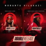 Nobantu Vilakazi & Sayfar – Akayi Ndawo
