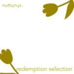 Nutty Nys – Redemption Selection (Mixtape)