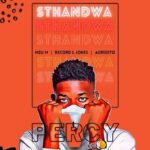 Percy V & Record L Jones – Sthandwa Ft. Mzu M & Agreesto