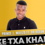 Prince J Malizo – Ke Txa Khale Ft. Dr Ocean (Original Mix)