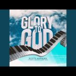Scotts Maphuma – Glory To God ft AmoSoul & Boss Tenor