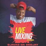 Sjavas Da Deejay – Dickzen Long Session Mix
