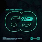 Soul Varti – UPR Vaults Vol. 69 Mix