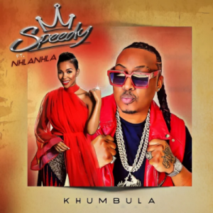 Speedy – Khumbula Ft. Nhlanhla