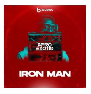 Afro Exotiq – Iron Man (Original Mix) Mp3 Download