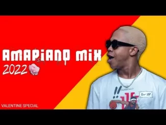 Amapiano Squad – Valentine Special Mix Mp3 Download