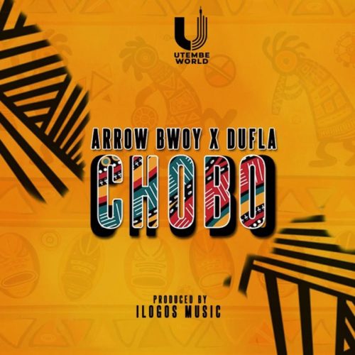 Arrow Bwoy – Chobo Ft. Dufla Mp3 Download