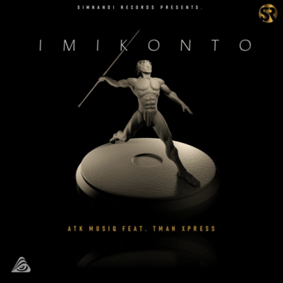 ATK MusiQ – Imikonto Ft. Tman Xpress Mp3 Download