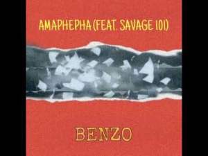Benzo – Amaphepha Ft. Savage 101 Mp3 Download