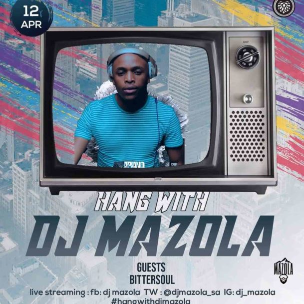 BitterSoul – Hang With Dj Mazola Mix (Season 1 Episode 7) Mp3 Download