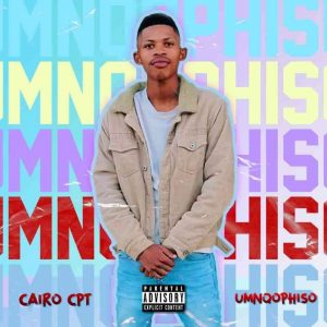 Cairo Cpt – Umnqophiso Mp3 Download