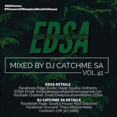 Catch Me SA – Exotic Deep Soulful Anthems Vol.41 Mix Mp3 Download