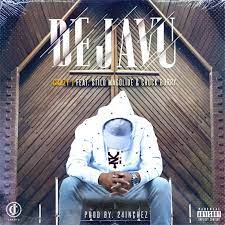 Crazy J – Dejavu Ft. Stilo Magolide & Chuck Burry Mp3 Download
