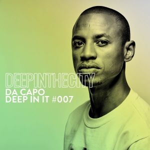Da Capo – Deep In It 007 (Deep In The City) Mp3 Download