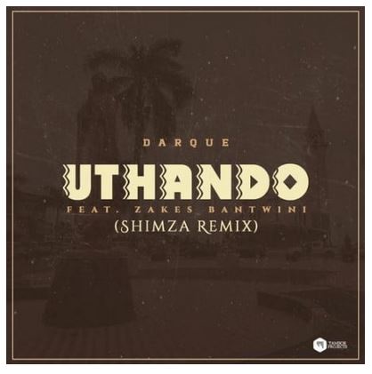 Darque – Uthando (Shimza Remix) Ft. Zakes Bantwini Mp3 Download