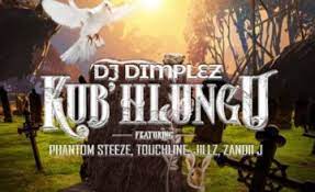 DJ Dimplez – Kub’Hlungu Ft. Phantom Steeze & Touch Line Mp3 Download