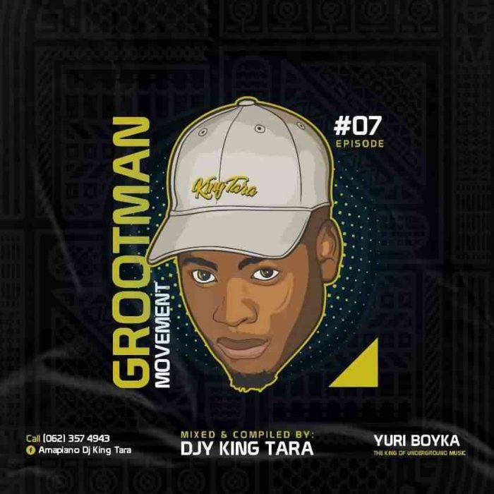 DJ King Tara – Grootman Movement Episode 7 (Underground MusiQ) Mp3 Download