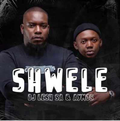 DJ Lesh SA – Shwele Ft. Aymos Mp3 Download