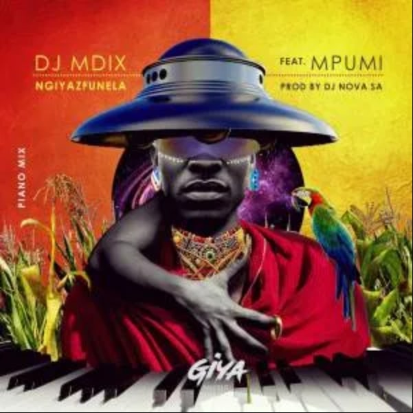 DJ Mdix, DJ Nova & Mpumi – Ngiyazfunela (Piano Mix) Mp3 Download