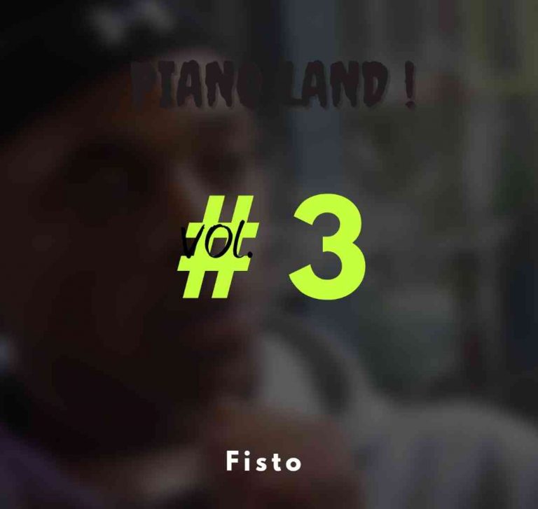 Fisto – Piano Land Vol. 3 Mp3 Download
