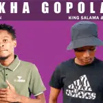 King Salama x DJ LTD – SAAnkha Gopola Mp3 Download