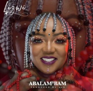 Lizwi – Abalam’Bam Mp3 Download