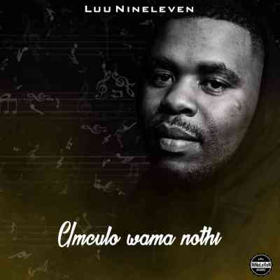 Luu Nineleven – Bana ba Rona Ft. Mogomotsi Chosen Mp3 Download