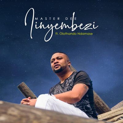 Master Dee – Iinyembezi Ft. Olothando Ndamase Mp3 Download