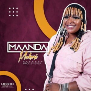 Mukosi – Maanda ft. Emza Mp3 Download