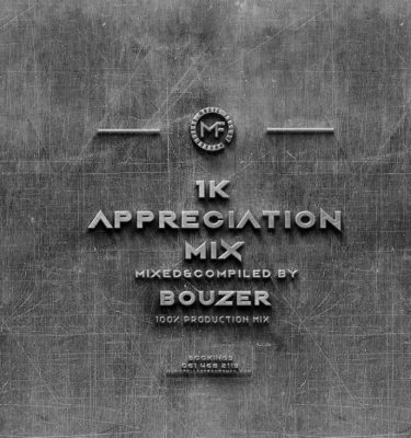Music Fellas – Bouzer 1K Appreciation Mix Mp3 Download
