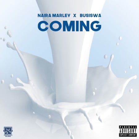 Naira Marley & Busiswa – Coming Mp3 Download