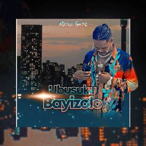 Ntosh Gazi – Ubusuku Bayizolo Mp3 Download