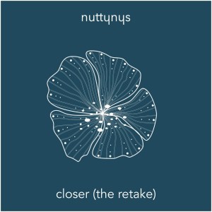 Nutty Nys – Closer (The Retake) Mp3 Download