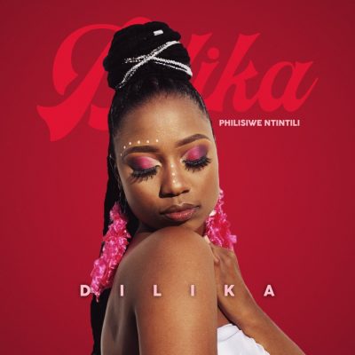 Philisiwe Ntintili – Dilika Mp3 Download