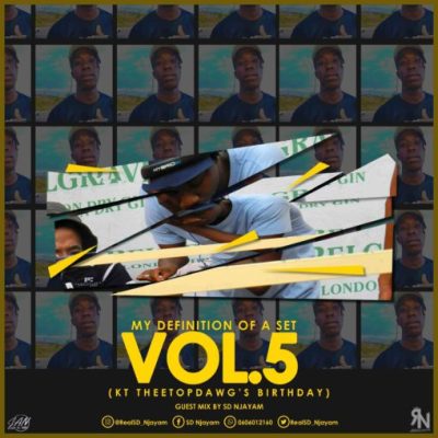 SD Njayam – My Definition Of A Set Vol.5 (KT TheeTopDawg’s Birthday) Mp3 Download