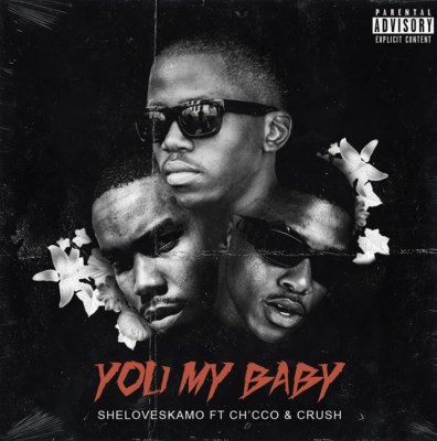 Sheloveskamo – You My Baby Ft. Crush! & Ch’cco Mp3 Download