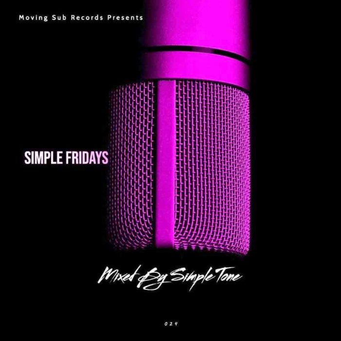 Simple Tone – Simple Fridays Vol 024 Mix Mp3 Download
