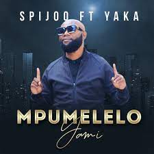Spijoo – Mpumelelo Yami Ft. Yaka Mp3 Download