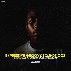 Stash Da Groovyest – Expressive Groovy Sounds 002 Mix Mp3 Download