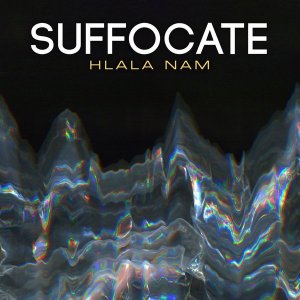 Suffocate SA – Hlala Nam (Original Mix) Mp3 Download
